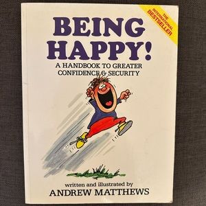 Being Happy by Andrew Matthews